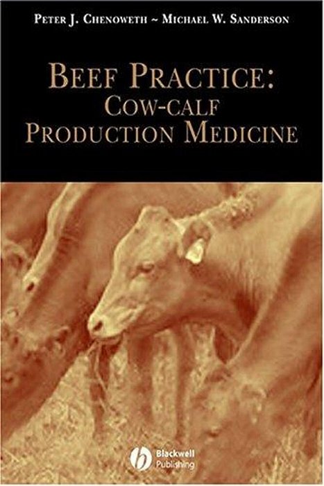 Beef Practice: Cow-Calf Production Medicine-..