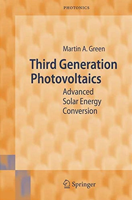 Third Generation Photovoltaics: Advanced Solar Energy Conversion..-
