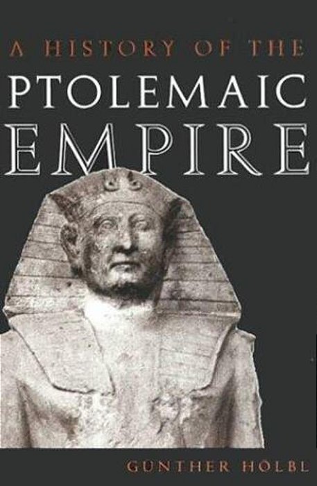 A History Of The Ptolemaic Empire-..