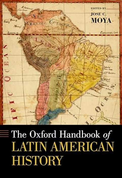 The Oxford Handbook Of Latin American History-..