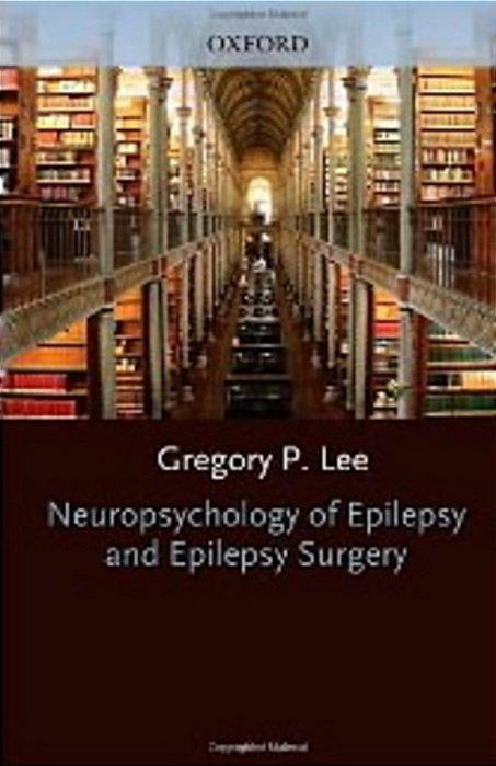 Neuropsychology Of Epilepsy And Epilepsy Surgery-..