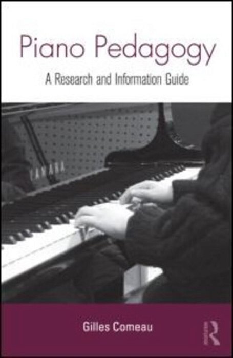 Piano Pedagogy; A Research And Information Guide-..