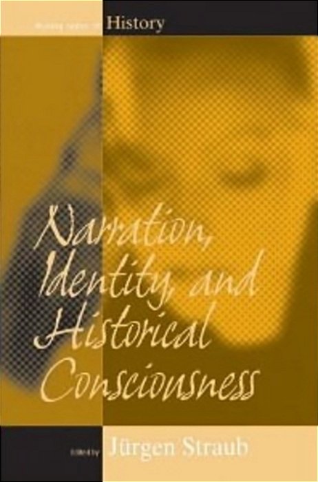 Narration, Identity And Historical Conciousness-..