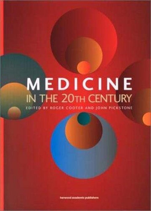 Medicine In The Twentieth Century-..
