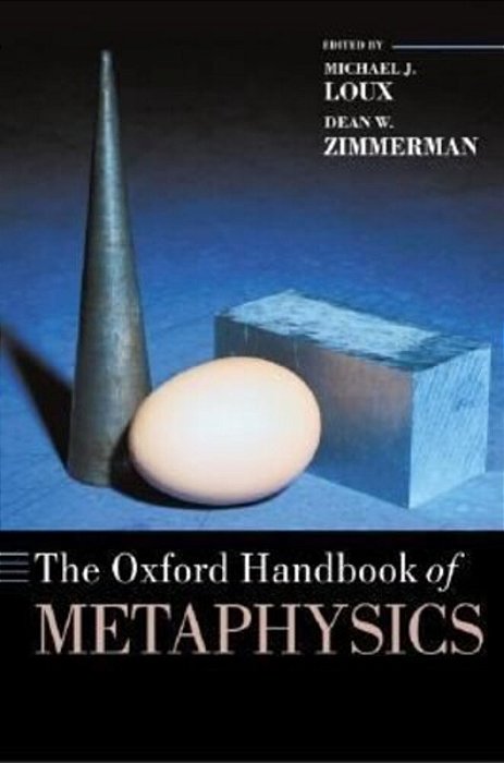 The Oxford Handbook Of Metaphysics-..