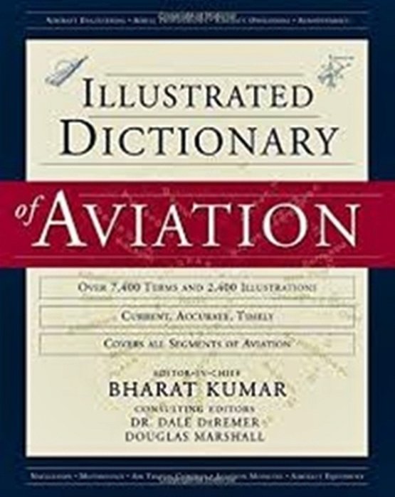 An Illustrated Dictionary Of Aviation-..