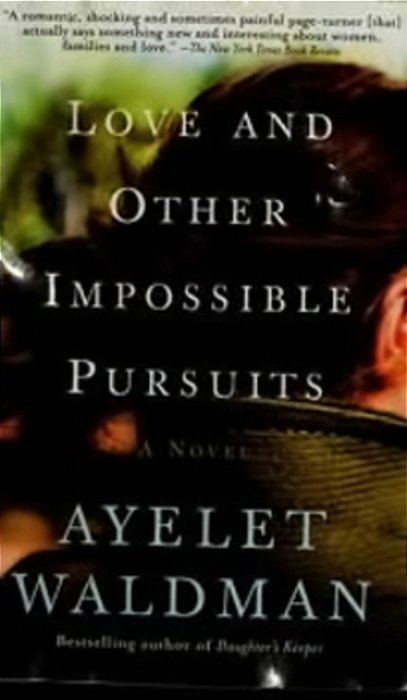 Love And Other Impossible Pursuits-..