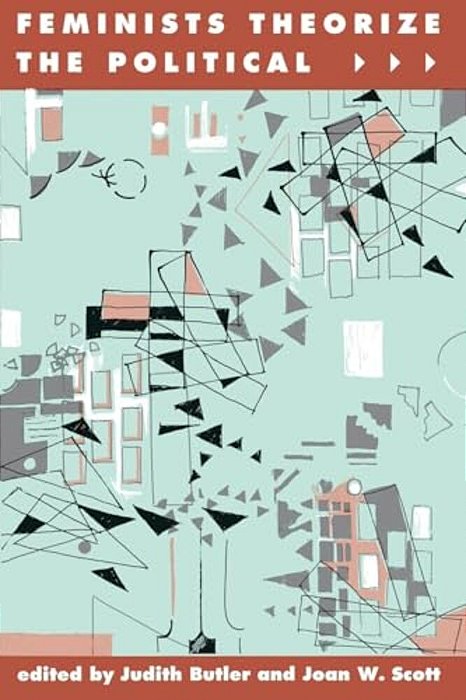 Feminists Theorize The Political-..