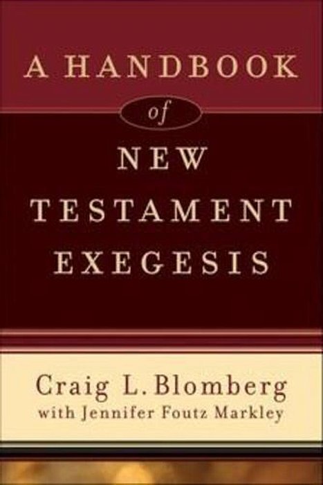 A Handbook Of New Testament Exegesis-..