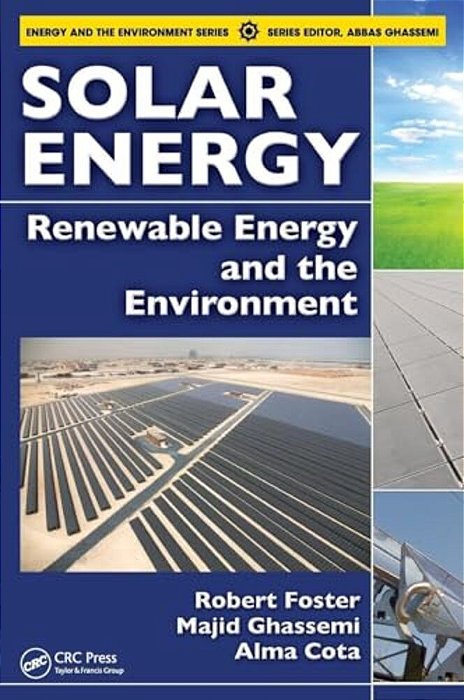 Solar Energy: Renewable Energy And The Environment-..