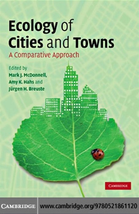 Ecology Of Cities And Towns: A Comparative Approach-..