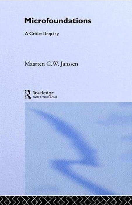 Microfoundations - A Critical Inquiry-..