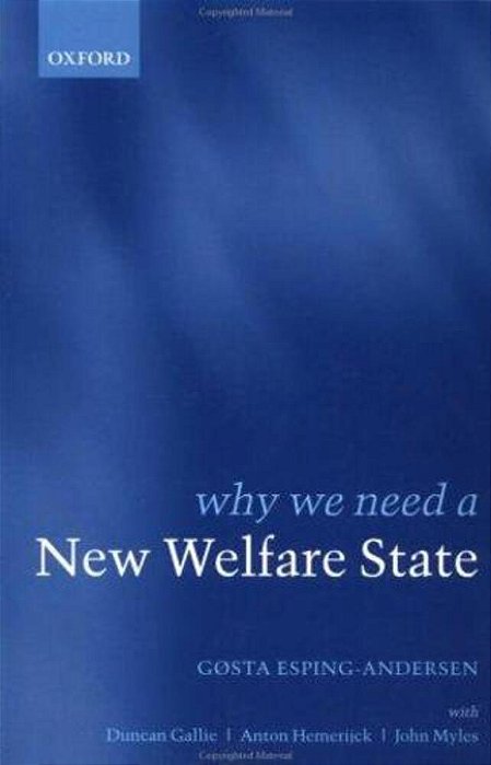 Why We Need A New Welfare State-..
