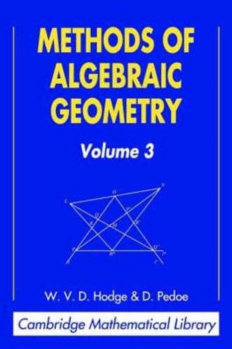 Methods Of Algebraic Geometry: Volume 3-..