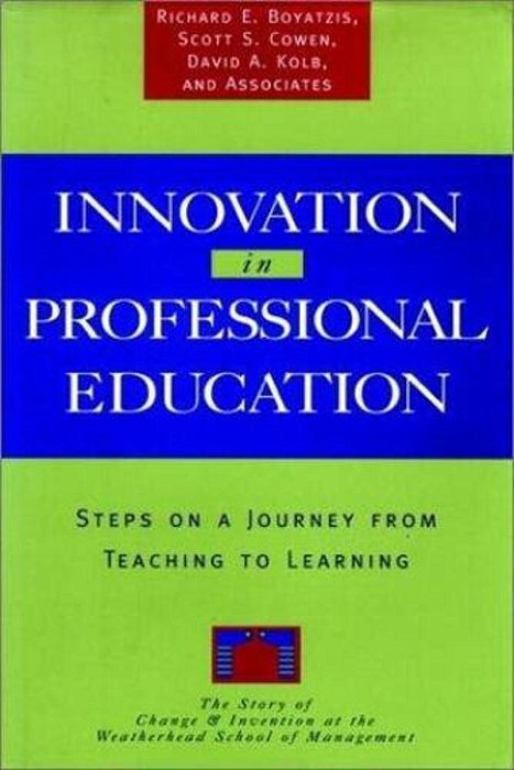 Innovation In Professional Education: Steps On A Journey From Teaching To Learning-..