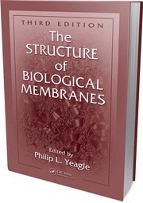 The Structure Of Biological Membranes - Third Edition-..