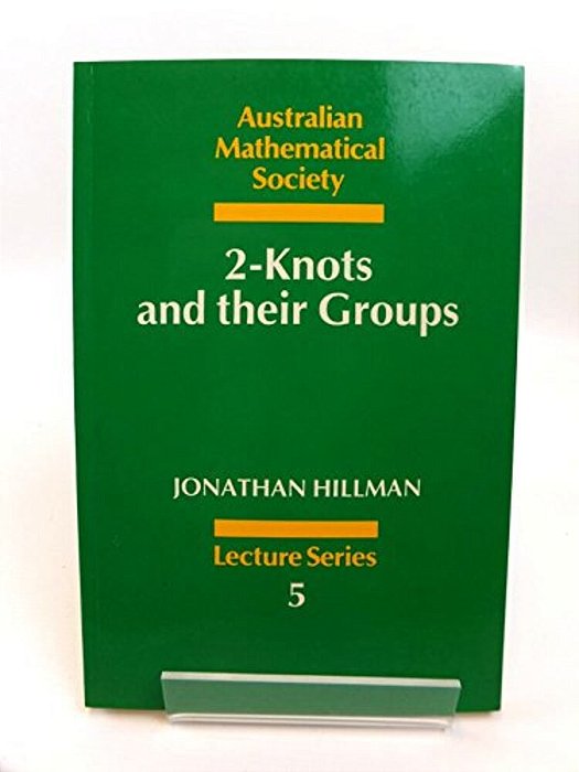 2-Knots And Their Groups-..