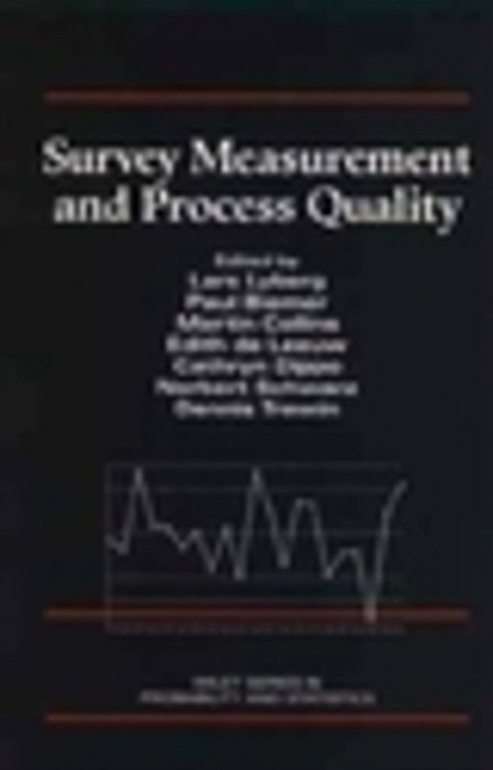 Survey Measurement And Process Quality-..