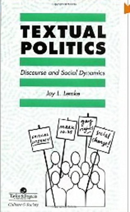 Textual Politics - Discourse And Social Dynamics-..