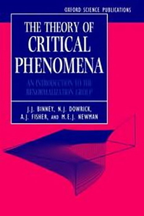 The Theory Of Critical Phenomena An Introduction To The Renormalization Group-..