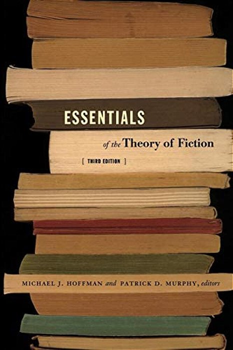 Essentials Of The Theory Of Fiction-..