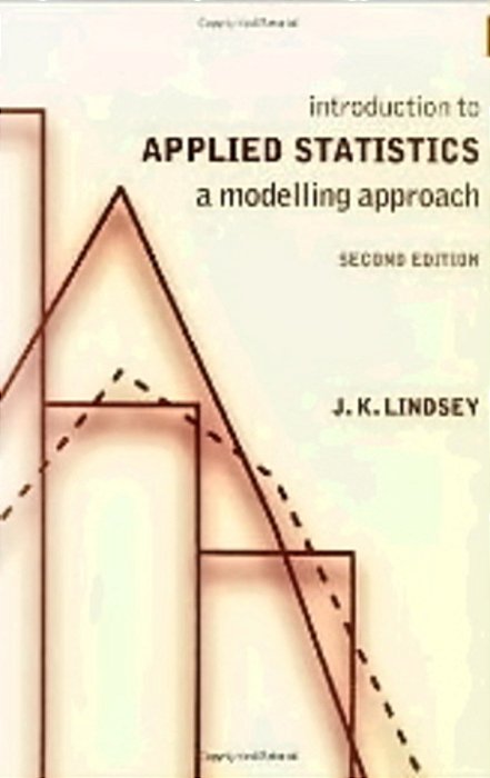 Introduction To Applied Statistics - A Modelling Approach - Second Edition-..