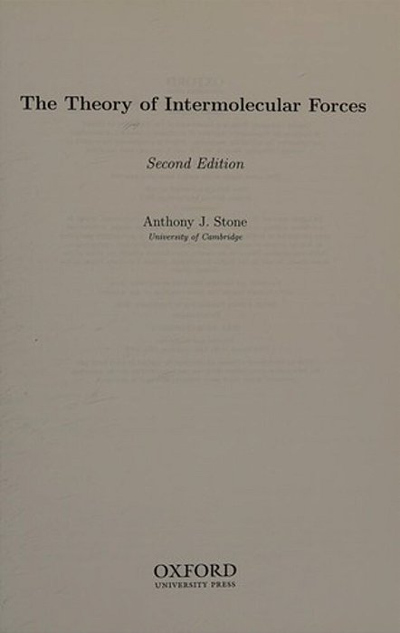 The Theory Of Intermolecular Forces - Second Edition-..