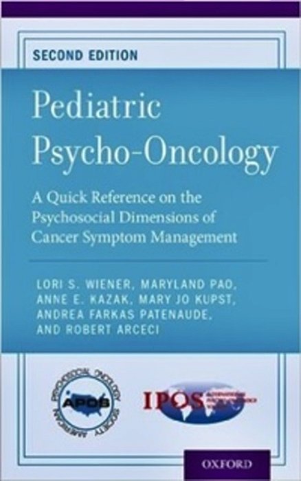 Pediatric Psycho-Oncology - A Quick Reference On The Psychosocial Dimensions-..
