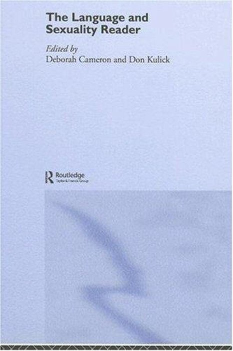 The Language And Sexuality Reader-..