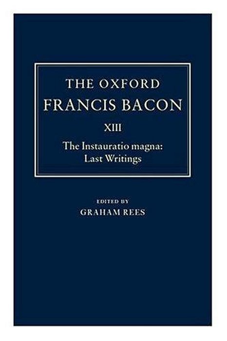 The Oxford Francis Bacon XIII-..