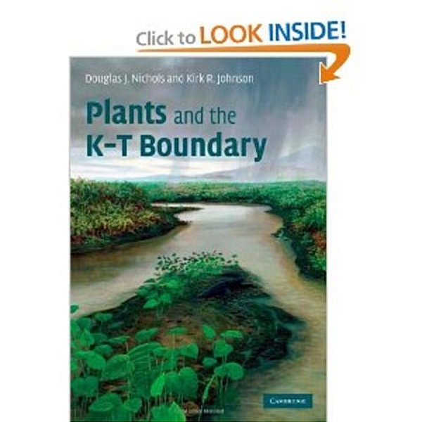 Plants And The K-t Boundary (Cambridge Paleobiology Series)-..