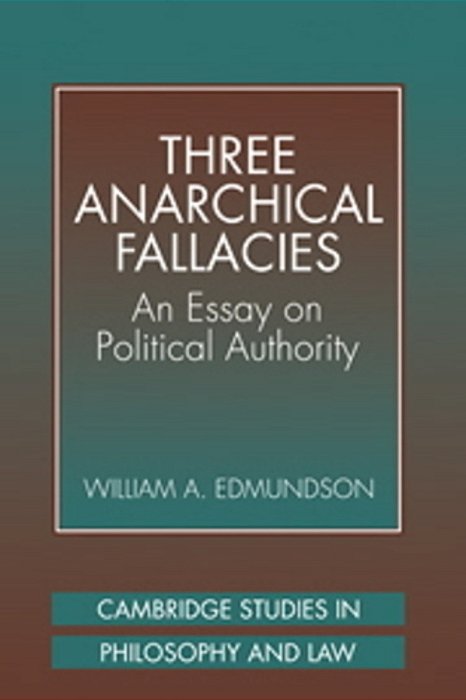 Three Anarchical Fallacies - An Essay On Political Authority-..