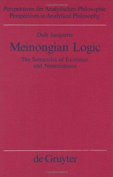 Meinongian Logic The Semantics Of Existence And Nonexistence-..