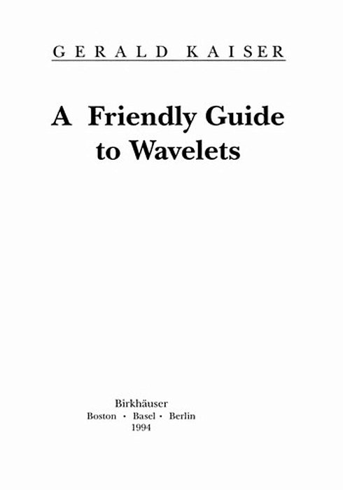 Friendly Guide To Wavelets, A-..