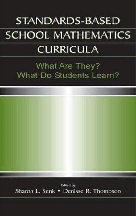 Standards-Based School Mathematics Curricula: What Are They? What Do Students Learn?-..