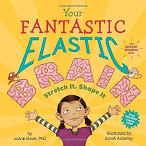 Your Fantastic Elastic Brain-..