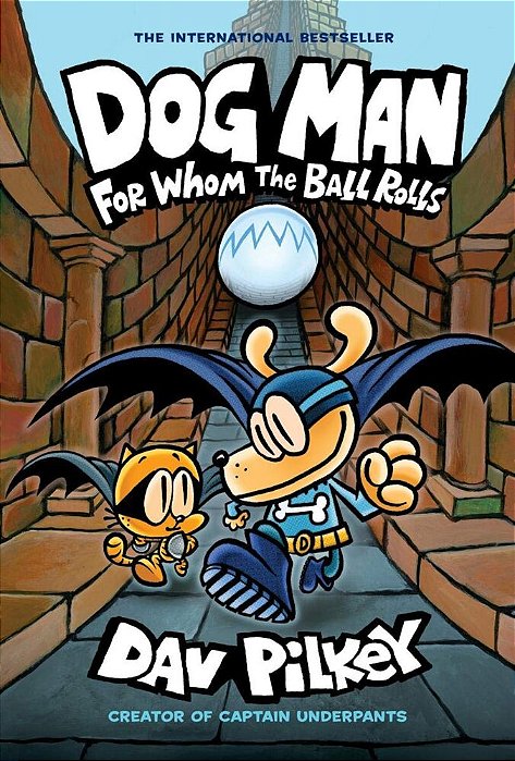Dog Man: For Whom The Ball Rolls: From The Creator Of Captain Underpants (Dog Man #7) (7)-..