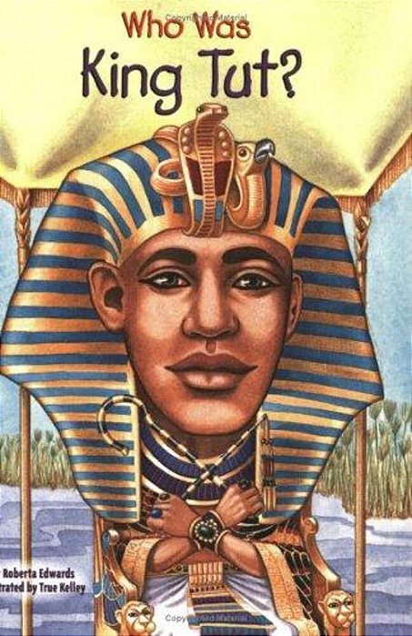 Who Was King Tut?-..