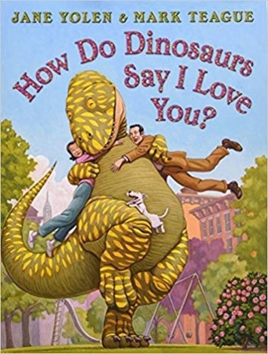 How Do Dinosaurs Say I Love You?-..