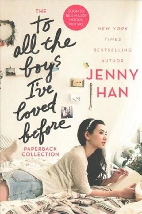 The To All The Boys I'Ve Loved Before Paperback Collection: To All The Boys I'Ve Loved Before-..