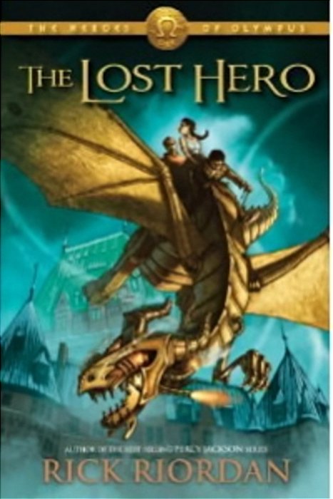 The Heroes Of Olympus, Book One: The Lost Hero-..