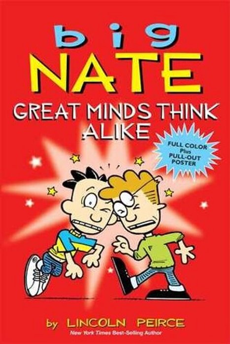 Big Nate - Great Minds Think Alike-..
