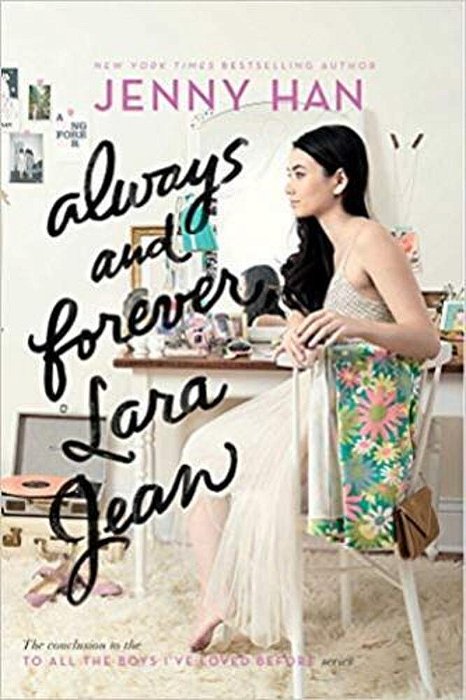 Always And Forever, Lara Jean (Reprint) (To All The Boys I'Ve Loved Before #3)-..