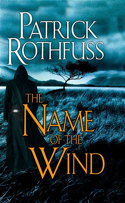 The Name Of The Wind - The Kingkiller Chronicle: Day One-..