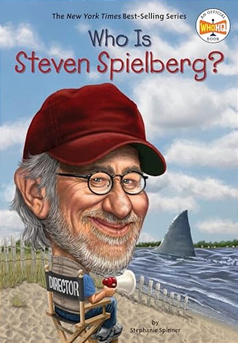 Who Is Steven Spielberg?-..