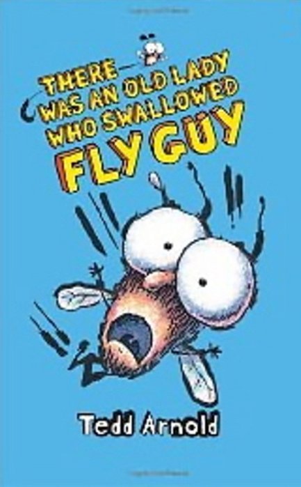 There Was An Old Lady Who Swallowed Fly Guy-..
