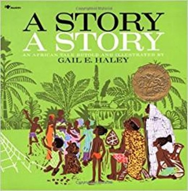 A Story A Story: An African Tale-..