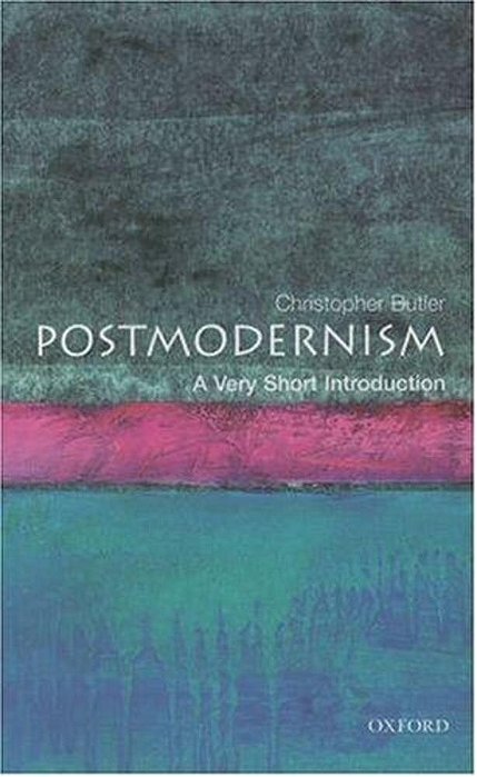 Postmodernism: A Very Short Introduction-..