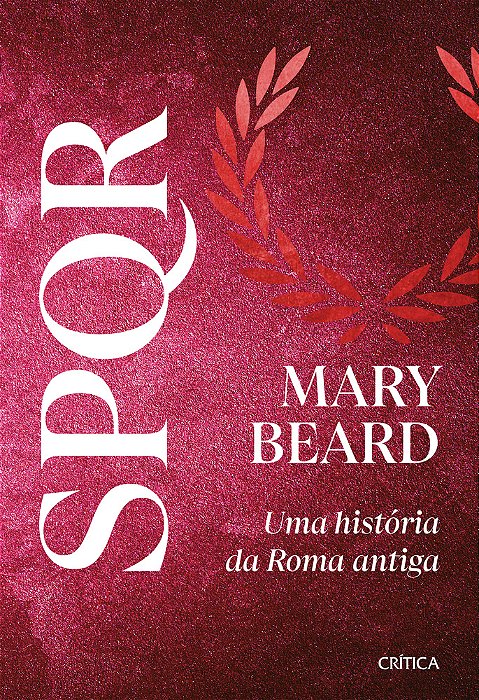Spqr Nova Edição Do Grande Best-Seller E Referência Sobre Roma Antiga!..-