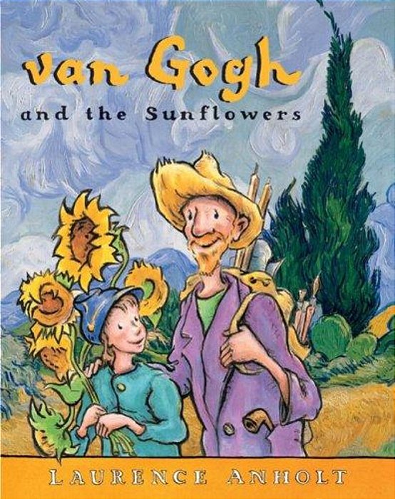 Van Gogh And The Sunflowers (Anholt's Artists)-..